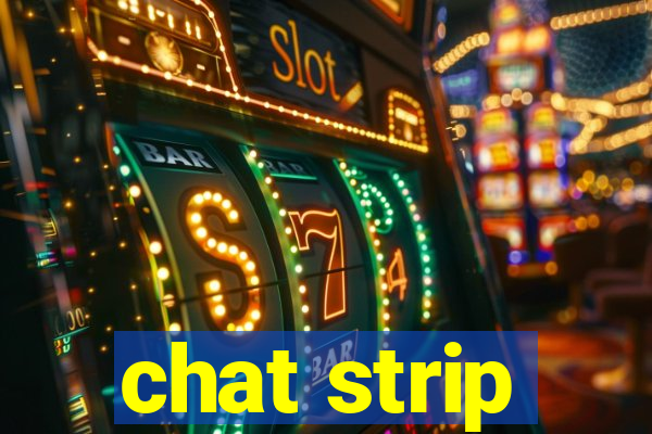 chat strip